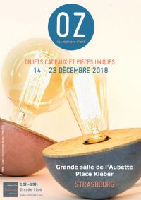 Salon OZ les métiers d'art. Du 14 au 23 décembre 2018 à Strasbourg. Bas-Rhin.  10H00
